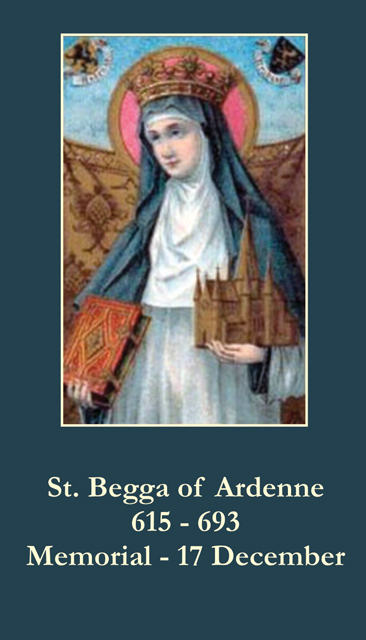 Dec 17th: St. Begga Prayer Card***BUYONEGETONEFREE***